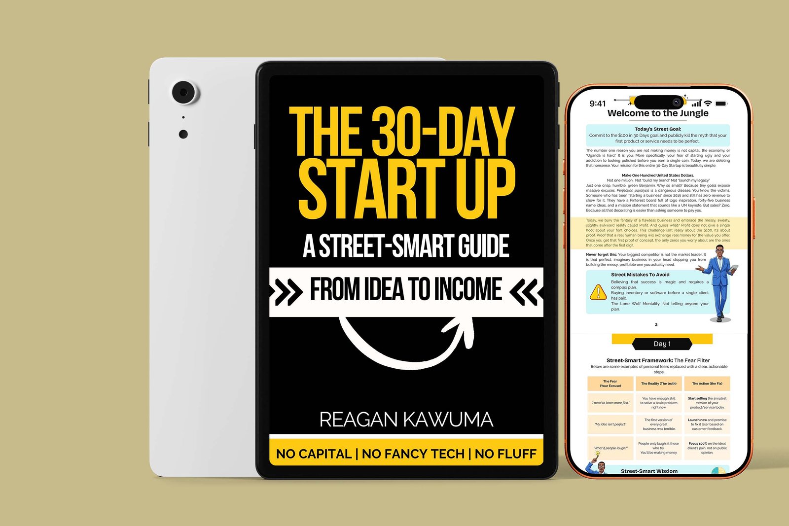 The 30 Day Start Up – A Street Smart Guide – From Idea to Income